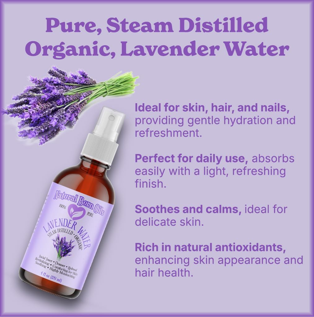 Natural Born Oils 4oz Lavender Water Hydrosol, 100% Pure and Natural, Organic, Steam-distilled, Facial Toner Cleanser, with Sprayer